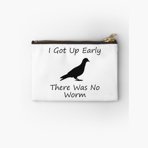 Item preview, I Got Up Early There Was No Worm designed and sold by NPC-wear.