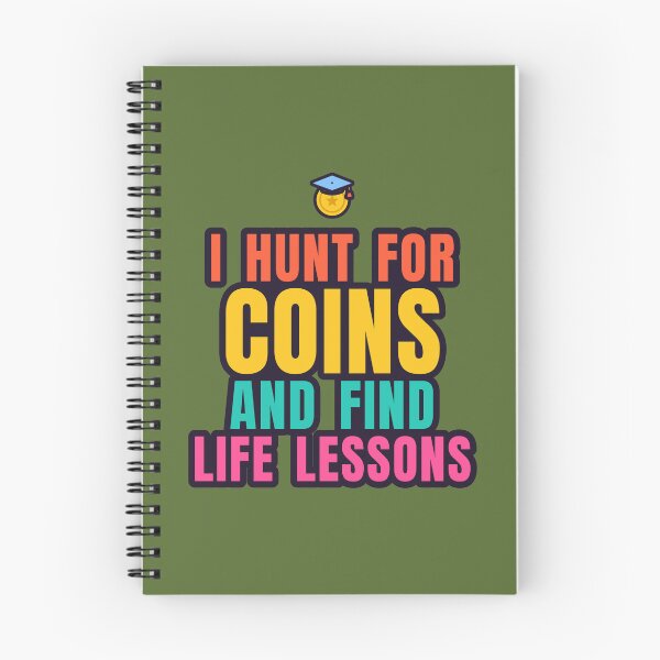 Item preview, Metal Detecting Coin Hunter Life Lessons Gift designed and sold by TribeGlyph.
