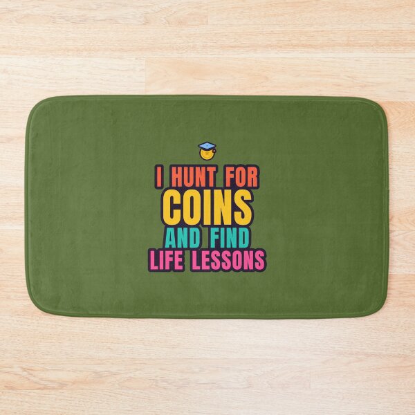 Item preview, Metal Detecting Coin Hunter Life Lessons Gift designed and sold by TribeGlyph.