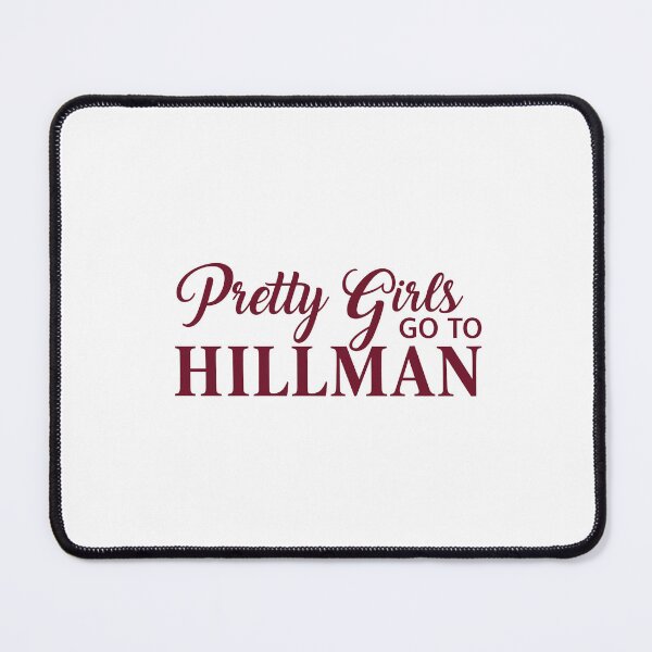 Item preview, Pretty Girls GO TO HILLMAN designed and sold by Designart68.
