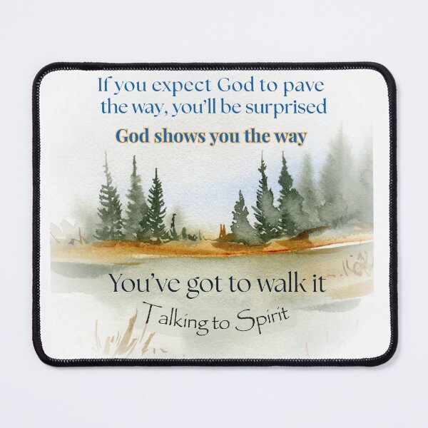 Item preview, God Shows You The Way designed and sold by TalkingToSpirit.