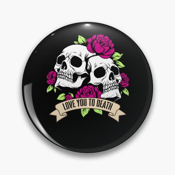 Item preview, Love You To Death Skulls And Roses Art Decal designed and sold by Side By Side Studio.
