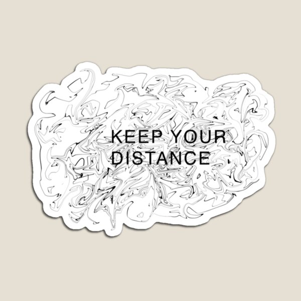 Item preview, Keep your distance designed and sold by StudioVistas.