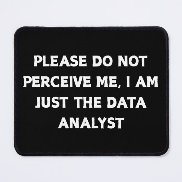 Item preview, Dont Perceive Me Data Analyst Meme Minimalist Graphic T-Shirt designed and sold by CapriCreatives.