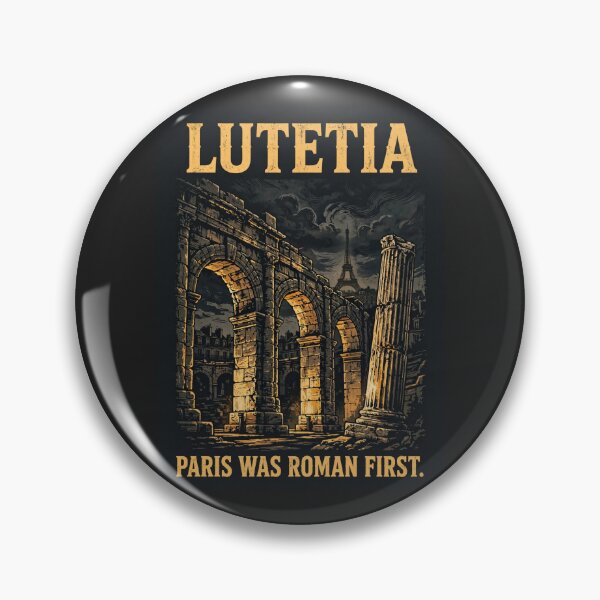 Item preview, Lutetia — Paris Was Roman First. designed and sold by Lucid History.
