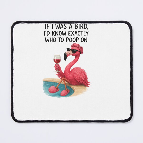 Item preview, If I Was a Bird Funny Flamingo Pool Humor designed and sold by sazuii.