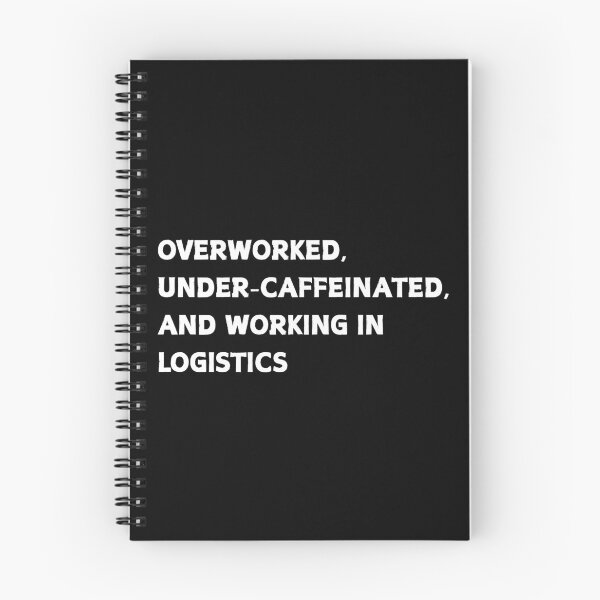 Item preview, Overworked Under Caffeinated Logistics Funny Supply Chain  designed and sold by CapriCreatives.