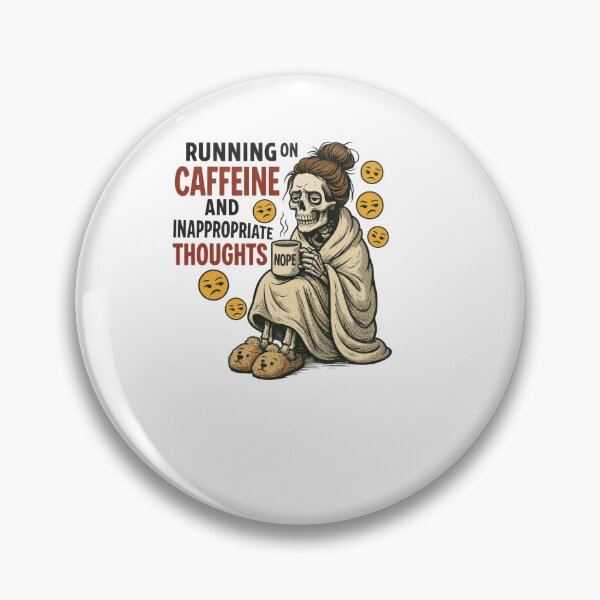 Item preview, Running on Caffeine and Inappropriate Thoughts designed and sold by sazuii.