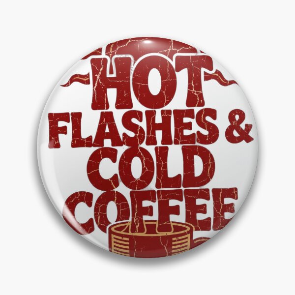 Item preview, Hot Flashes & Cold Coffee Shirt - Funny Menopause Retro Tee designed and sold by KERK Art and Design.