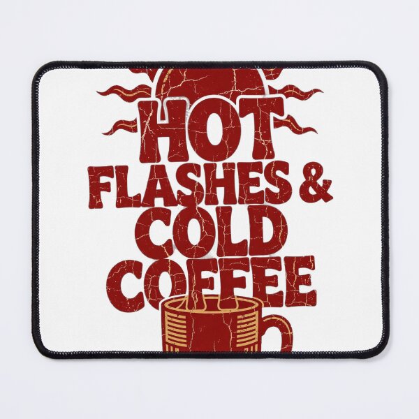 Item preview, Hot Flashes & Cold Coffee Shirt - Funny Menopause Retro Tee designed and sold by KERK Art and Design.