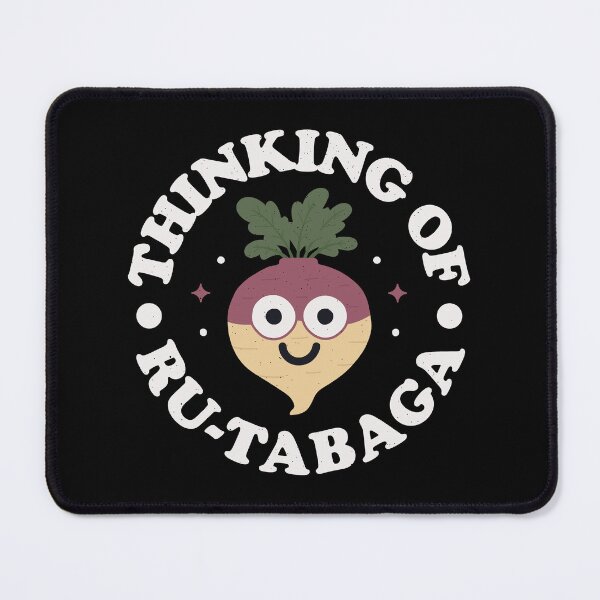 Item preview, Thinking Of Ru-tabaga - Cute Vegetable Lover Rutabaga Pun designed and sold by TomThornton.