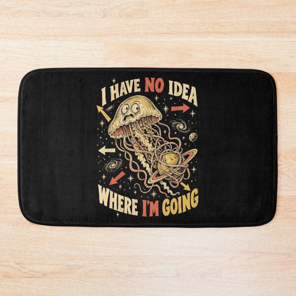Item preview, I Have No Idea Where I’m Going designed and sold by SignumShop.
