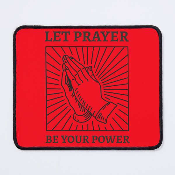 Item preview, LET PRAYER BE YOUR POWER! CHRISTIAN APPAREL designed and sold by VFamDesigns.
