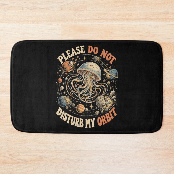Item preview, Please Do Not Disturb My Orbit designed and sold by SignumShop.