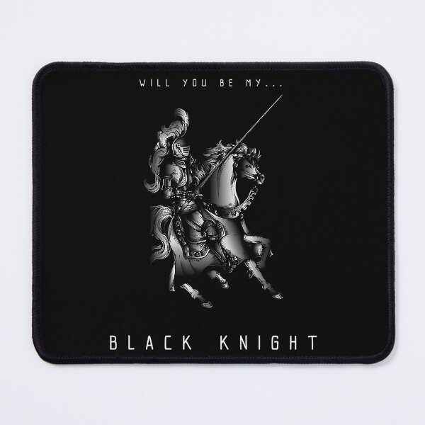 Item preview, Will You Be My Black Knight designed and sold by TeamDzShirt.