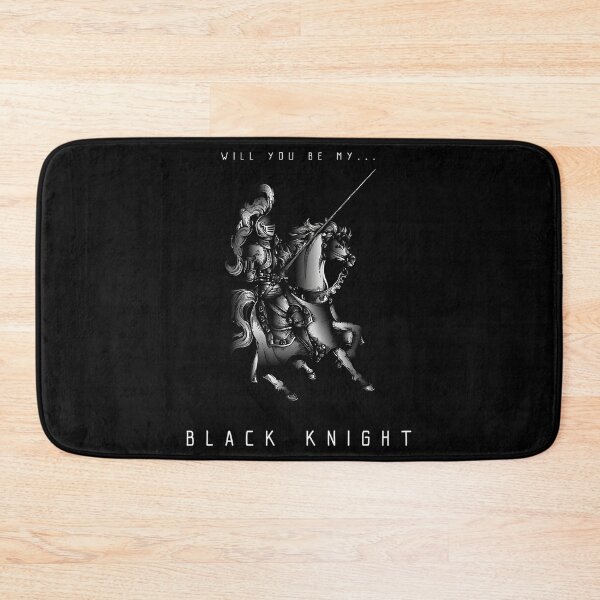 Item preview, Will You Be My Black Knight designed and sold by TeamDzShirt.