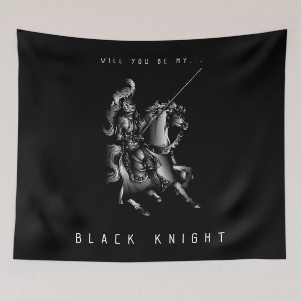 Item preview, Will You Be My Black Knight designed and sold by TeamDzShirt.