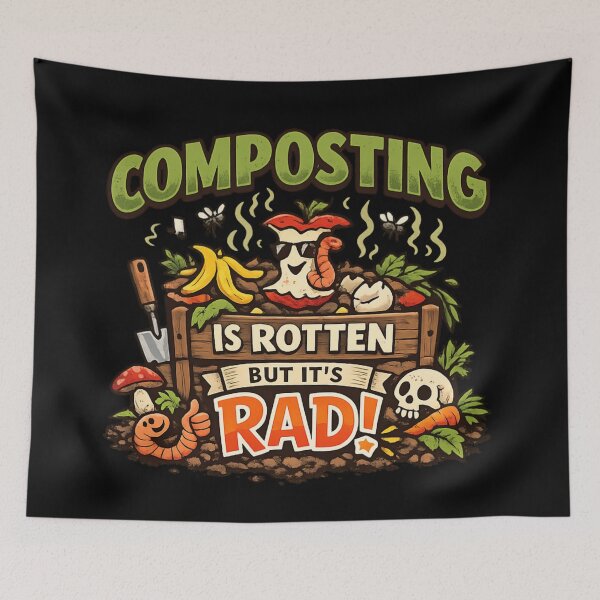Item preview, Composting Is Rotten But It's Rad – Funny Composting Garden designed and sold by SidTastic .