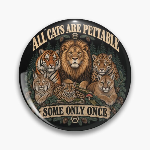 Item preview, All Cats Are Pettable Some Only Once designed and sold by will freed18.