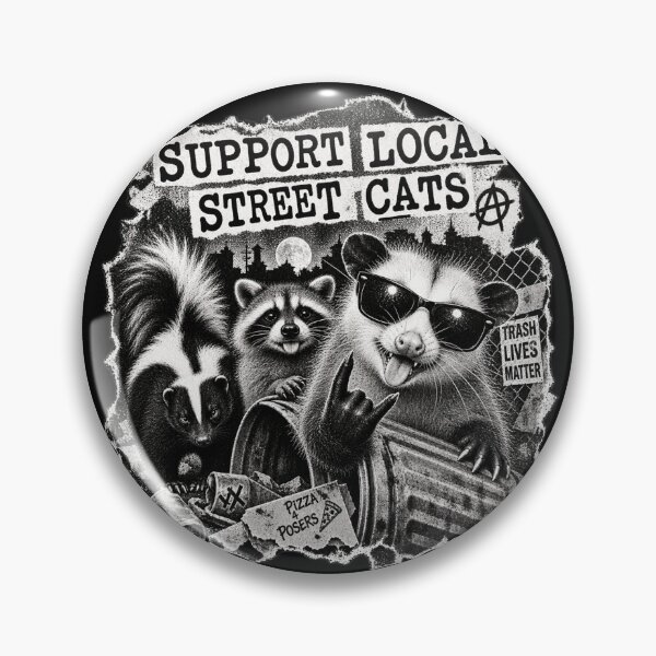 Item preview, Copy of Support Local Street Cats Raccoon Opossum Skunk Grunge Animal designed and sold by will freed18.