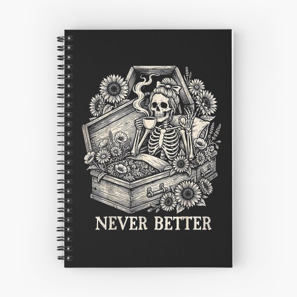 Item preview, Never Better Skeleton Coffee Lover Sarcastic Funny Art designed and sold by Byhergawaa.