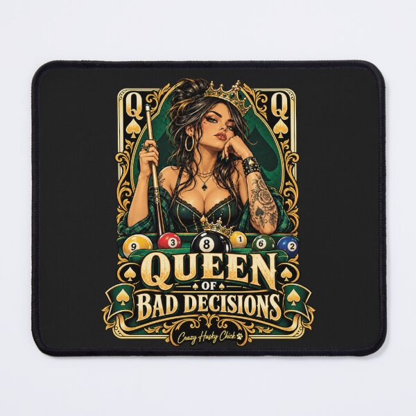 Item preview, Queen of Bad Decisions | Women’s Pool Player Billiards Queen Design designed and sold by Crazyhuskychick.