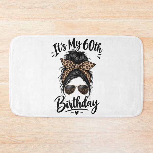 Item preview, Its My 60th Birthday Messy Bun Leopard Print Women Graphic designed and sold by Whirx.