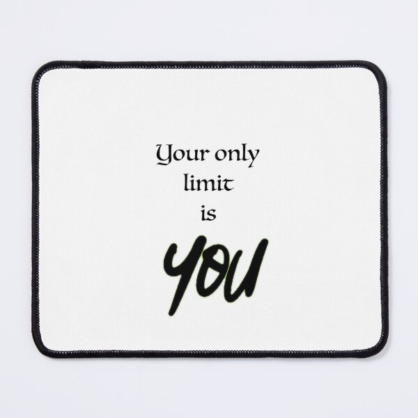 Item preview, Your Only Limit Is You — Motivational Quote Minimalist Typography Design designed and sold by pranjalk88.