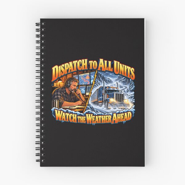 Item preview, Dispatch To All Units: Trucker – Winter Weather designed and sold by NomadForge.