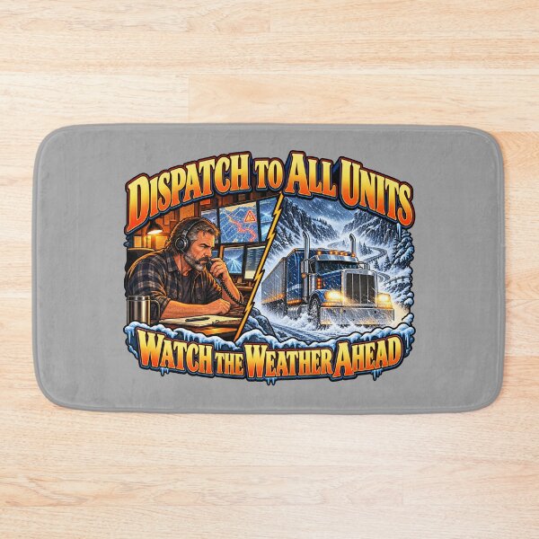 Item preview, Dispatch To All Units: Trucker – Winter Weather designed and sold by NomadForge.