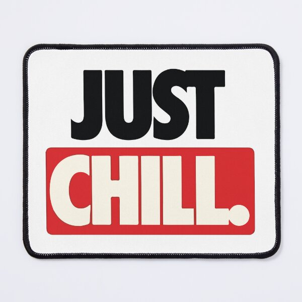 Item preview, just chill designed and sold by daenarys123.