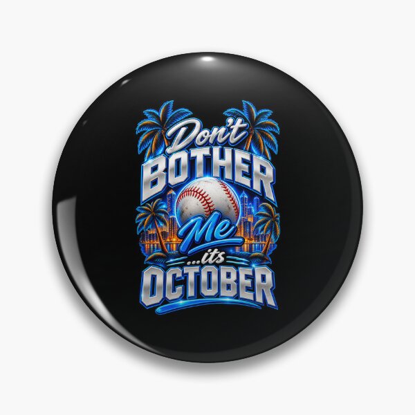 Item preview, Dont Bother Me Its October Baseball Playoff Fan Sports Graphic designed and sold by Whirx.