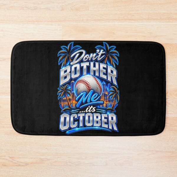 Item preview, Dont Bother Me Its October Baseball Playoff Fan Sports Graphic designed and sold by Whirx.