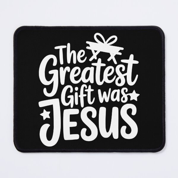 Item preview, The Greatest Gift Was Jesus designed and sold by theartfulaspie.