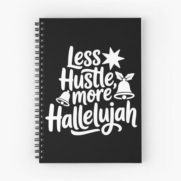 Item preview, Less Hustle, More Hallelujah designed and sold by theartfulaspie.
