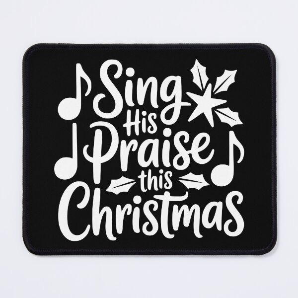 Item preview, Sing His Praise This Christmas designed and sold by theartfulaspie.