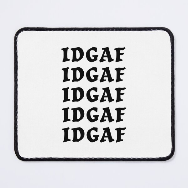 Item preview, Sadie Crowell Merch IDGAF designed and sold by Friendlyodditi.