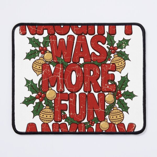 Item preview, Naughty Was More Fun Anyway Shirt - Funny Christmas Retro Tee designed and sold by KERK Art and Design.