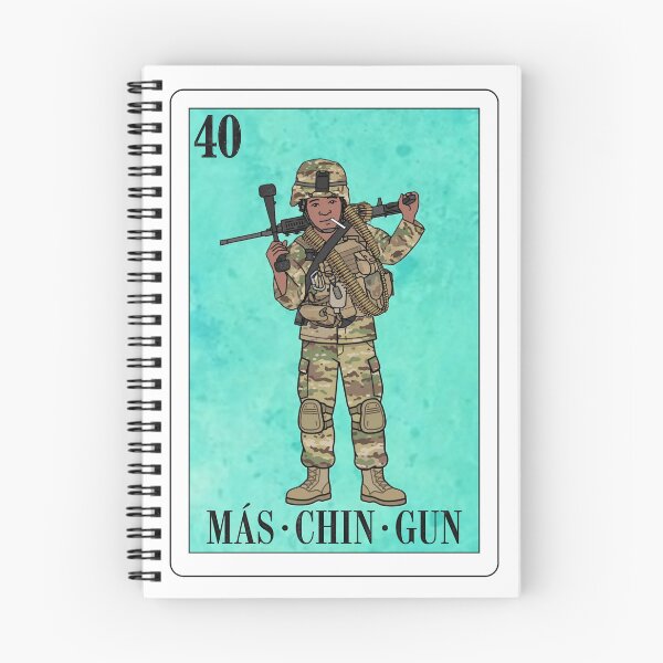 Item preview, Mas Chin Gun | Lotería Card Machine Gunner Design designed and sold by Aztlán Grunts Co..