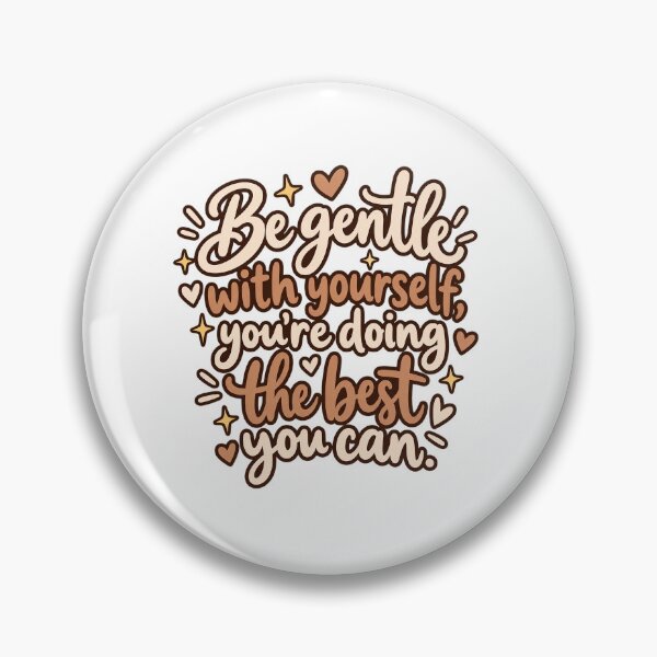 Item preview, Be Gentle With Yourself You're Doing The Best You Can Shirt - Self Care Quote T-Shirt designed and sold by MotiveStuff.