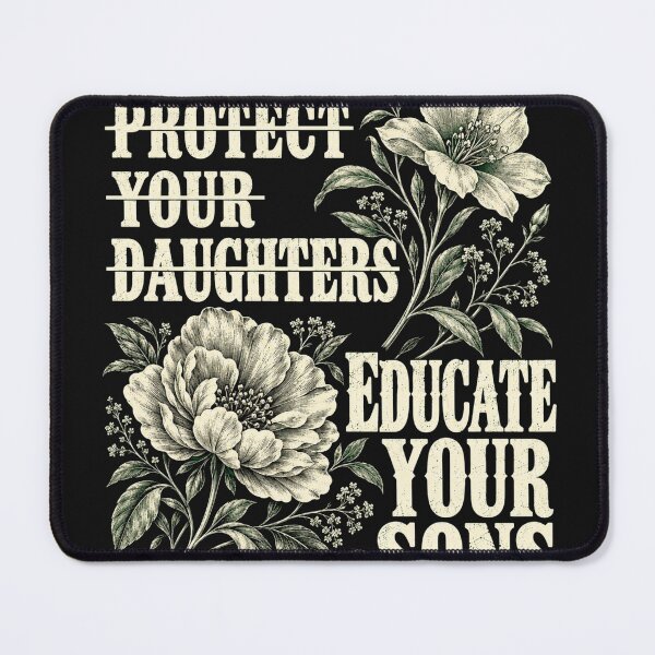 Item preview, Protect Your Daughters Educate Your Sons Vintage Quote designed and sold by Castielalger.