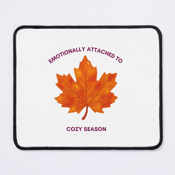 Item preview, Emotionally Attached To Cozy Season Funny Autumn Aesthetic designed and sold by Jelicint.