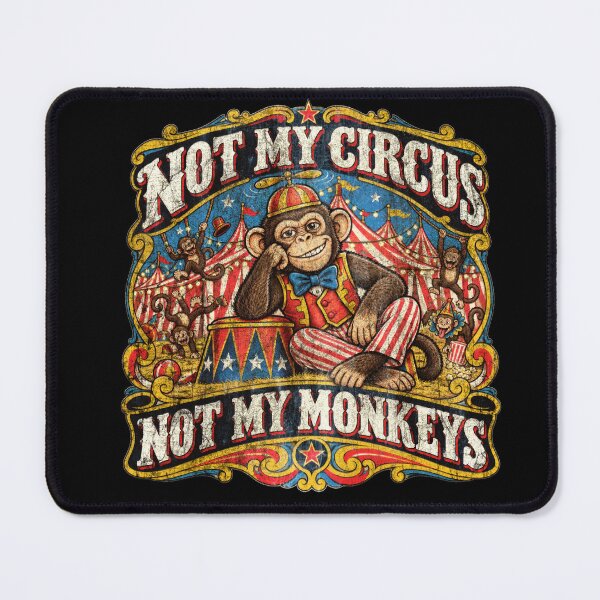 Item preview, Distressed Version: Not My Circus Not My Monkeys Shirt | Not My Problem! Funny Monkey T-Shirt | Vintage Circus Tee | Sarcastic Chaos Shirt | Funny Saying Graphic Tee designed and sold by markmm9.