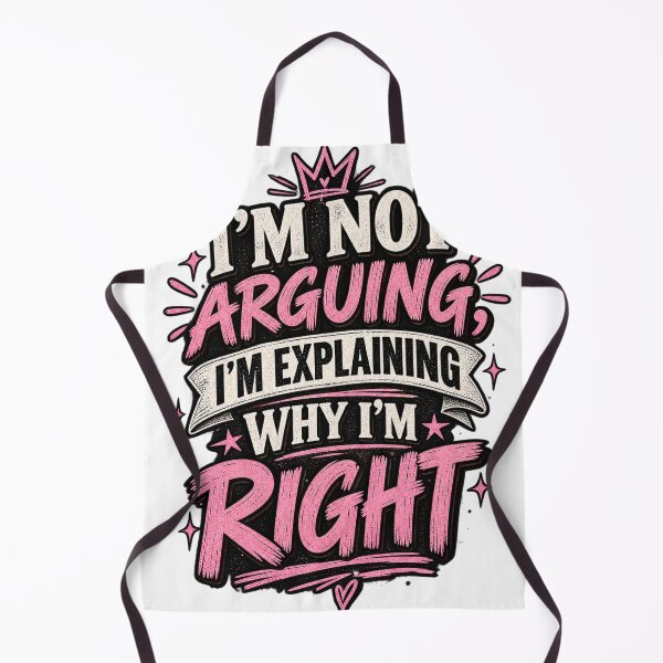 Item preview, I'm Not Arguing, I'm Explaining Why I'm Right designed and sold by InkroarCo.