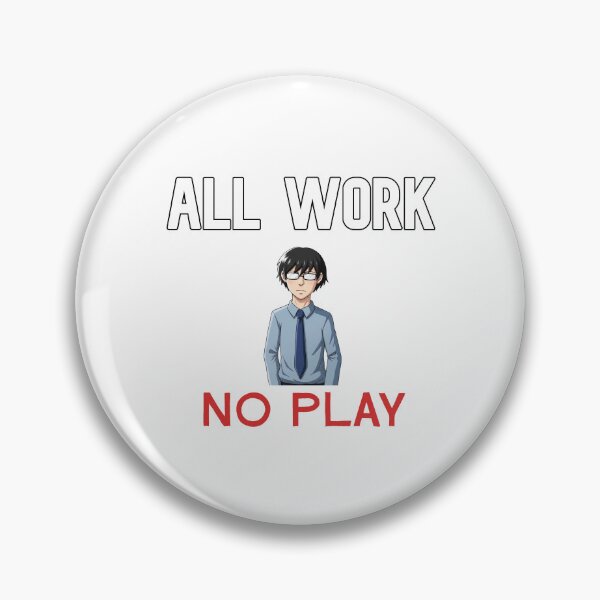 Item preview, All Work No Play Anime Office Character designed and sold by cpecana.