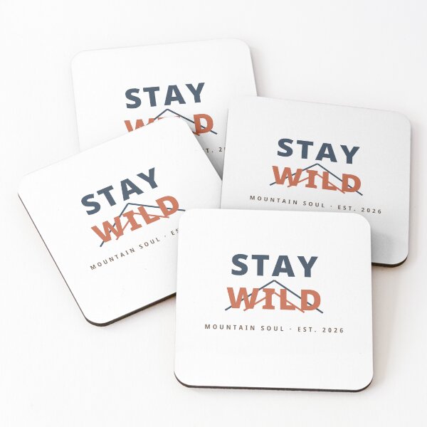 Item preview, Stay Wild Mountain Soul Outdoor Adventure designed and sold by Greenmasters.