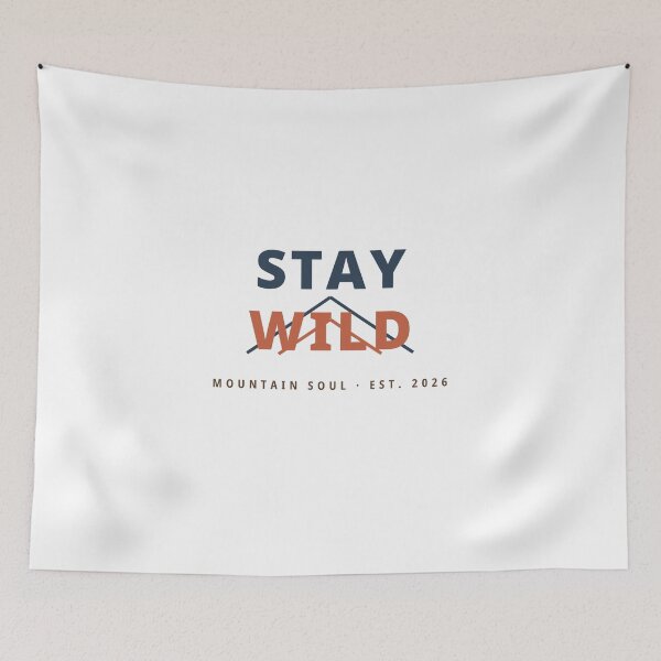 Item preview, Stay Wild Mountain Soul Outdoor Adventure designed and sold by Greenmasters.