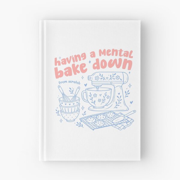 Item preview, Having a Mental Bake Down Shirt Funny Baking Shirts Baker Gift Baking Moms Gift designed and sold by LessIsLoud.