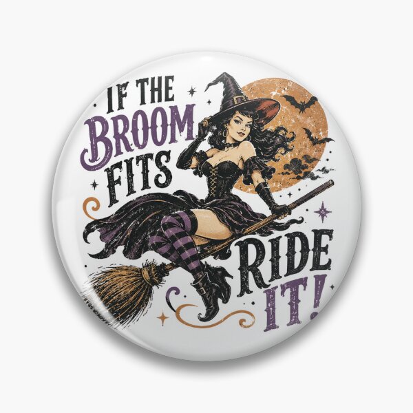 Item preview, If the Broom Fits, Ride It! – Retro Halloween Witch designed and sold by AVJDesigns.