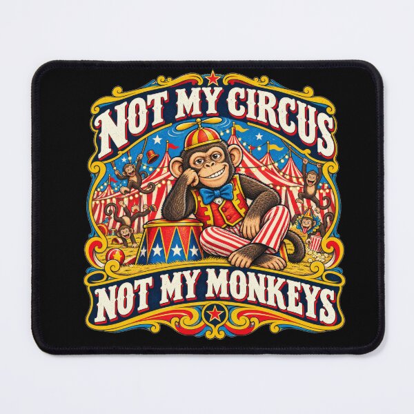 Item preview, Not My Circus Not My Monkeys Shirt | Funny Monkey T-Shirt | Vintage Circus Tee | Sarcastic Chaos Shirt | Funny Saying Graphic Tee designed and sold by markmm9.